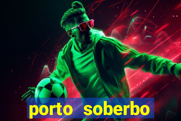 porto soberbo argentina compras